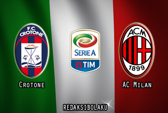 Prediksi Pertandingan Crotone vs AC Milan 27 September 2020 - Liga Italia Serie A