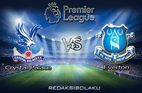 Prediksi Pertandingan Crystal Palace vs Everton 26 September 2020 - Premier League