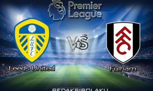 Prediksi Pertandingan Leeds United vs Fulham 19 September 2020 - Premier League