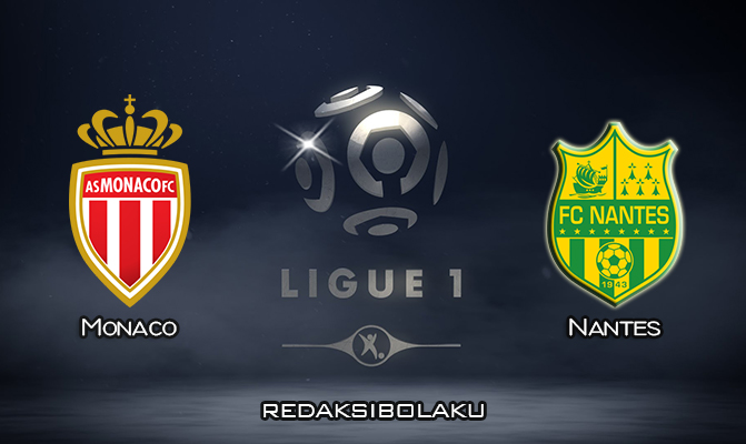 Prediksi Pertandingan Monaco vs Nantes 13 September 2020 - Liga Prancis