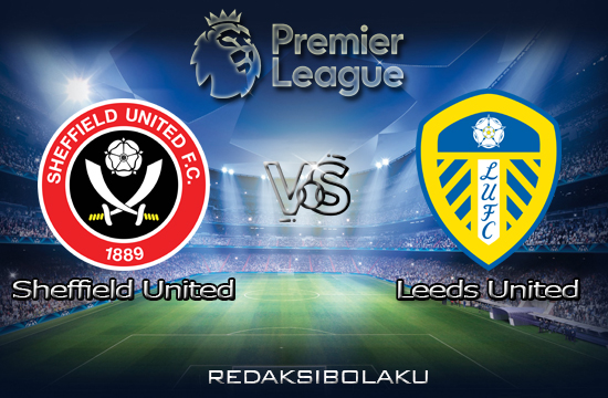 Prediksi Pertandingan Sheffield United vs Leeds United 27 September 2020 - Premier League
