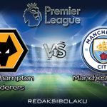 Prediksi Pertandingan Wolverhampton Wanderers vs Manchester City 22 September 2020 - Premier League