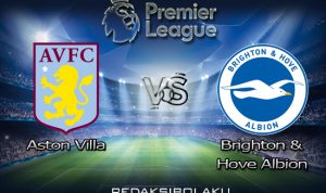 Prediksi Pertandingan Aston Villa vs Brighton & Hove Albion 21 November 2020 - Premier League