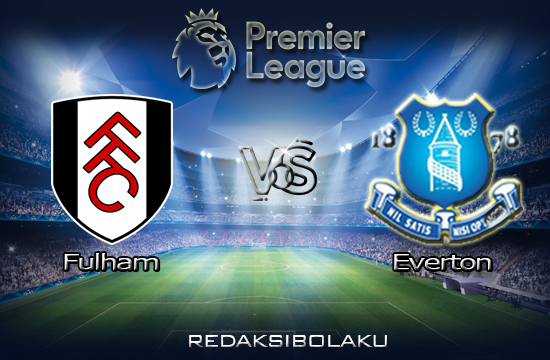 Prediksi Pertandingan Fulham vs Everton 21 November 2020 - Premier League