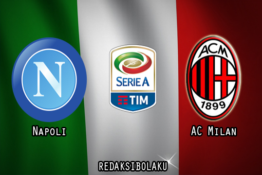 Prediksi Pertandingan Napoli vs AC Milan 23 November 2020 - Liga Italia Serie A