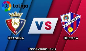 Prediksi Pertandingan Osasuna vs Huesca 20 November 2020 - La Liga