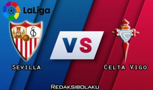 Prediksi Pertandingan Sevilla vs Celta Vigo 22 November 2020 - La Liga