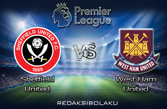 Prediksi Pertandingan Sheffield United vs West Ham United 22 November 2020 - Premier League