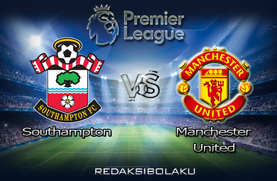 Prediksi Pertandingan Southampton vs Manchester 29 November 2020 - Premier League