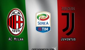 Prediksi Pertandingan AC Milan vs Juventus 07 Januari 2021 - Liga Italia Serie A