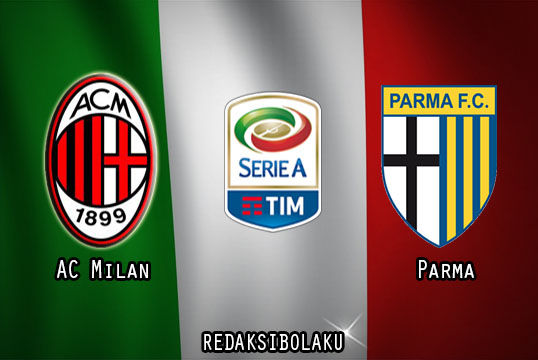 Prediksi Pertandingan AC Milan vs Parma 14 Desember 2020 - Liga Italia Serie A