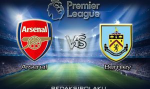 Prediksi Pertandingan Arsenal vs Burnley 14 Desember 2020 - Premier League