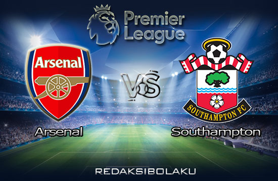 Prediksi Pertandingan Arsenal vs Southampton 17 Desember 2020 - Premier League