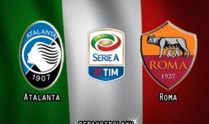 Prediksi Pertandingan Atalanta vs Roma 21 Desember 2020 - Liga Italia Serie A