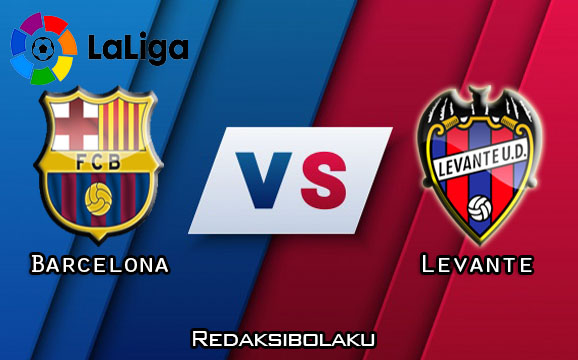 Prediksi Pertandingan Barcelona vs Levante 14 Desember 2020 - La Liga
