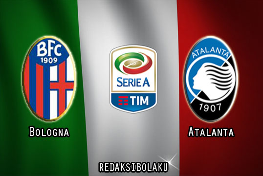Prediksi Pertandingan Bologna vs Atalanta 24 Desember 2020 - Liga Italia Serie A