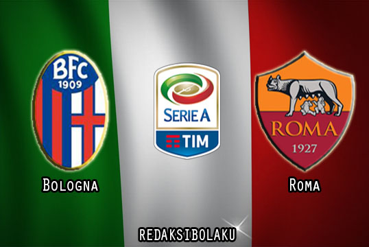 Prediksi Pertandingan Bologna vs Roma 13 Desember 2020 - Liga Italia Serie A