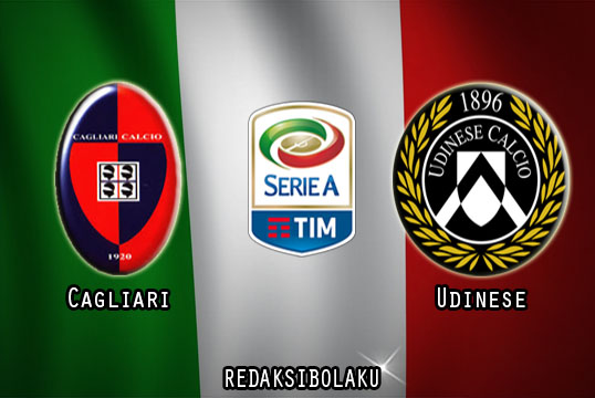 Prediksi Pertandingan Cagliari vs Udinese 20 Desember 2020 - Liga Italia Serie A