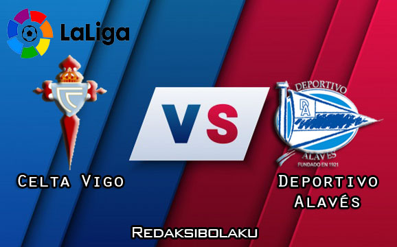 Prediksi Pertandingan Celta Vigo vs Deportivo Alavés 20 Desember 2020 - La Liga