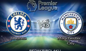 Prediksi Pertandingan Chelsea vs Manchester City 03 Januari 2021 - Premier League