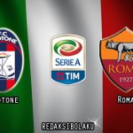 Prediksi Pertandingan Crotone vs Roma 06 Januari 2021 - Liga Italia Serie A