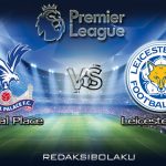 Prediksi Pertandingan Crystal Palace vs Leicester City 28 Desember 2020 - Premier League