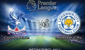 Prediksi Pertandingan Crystal Palace vs Leicester City 28 Desember 2020 - Premier League