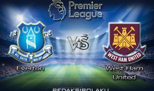 Prediksi Pertandingan Everton vs West Ham United 02 Januari 2021 - Premier League