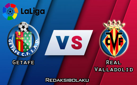 Prediksi Pertandingan Getafe vs Real Valladolid 03 Januari 2021 - La Liga