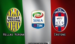 Prediksi Pertandingan Hellas Verona vs Crotone 10 Januari 2021 - Liga Italia Serie A