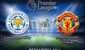 Prediksi Pertandingan Leicester City vs Manchester United 26 Desember 2020 - Premier League