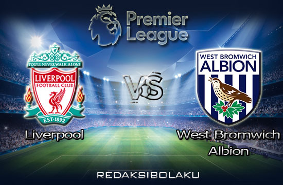 Prediksi Pertandingan Liverpool vs West Bromwich Albion 27 Desember 2020 - Premier League