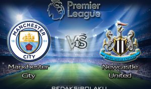 Prediksi Pertandingan Manchester City vs Newcastle United 27 Desember 2020 - Premier League
