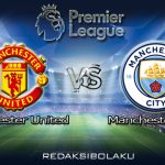 Prediksi Pertandingan Manchester United vs Manchester City 12 Desember 2020 - Premier League