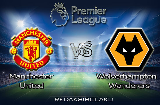 Prediksi Pertandingan Manchester United vs Wolverhampton Wanderers 30 Desember 2020 - Premier League