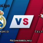 Prediksi Pertandingan Real Madrid vs Celta Vigo 03 Januari 2021 - La Liga