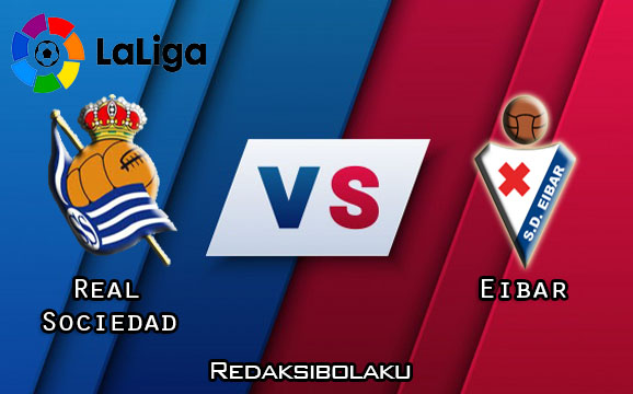 Prediksi Pertandingan Real Sociedad vs Eibar 13 Desember 2020 - La Liga