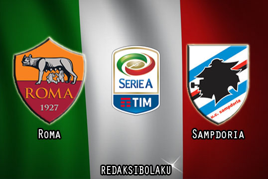 Prediksi Pertandingan Roma vs Sampdoria 03 Januari 2021 - Liga Italia Serie A