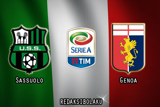 Prediksi Pertandingan Sassuolo vs Genoa 06 Januari 2021 - Liga Italia Serie A