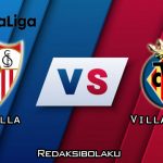 Prediksi Pertandingan Sevilla vs Villarreal 29 Desember 2020 - La Liga