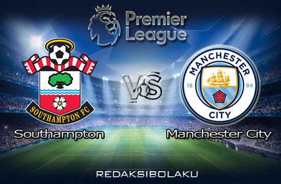 Prediksi Pertandingan Southampton vs Manchester City 19 Desember 2020 - Premier League