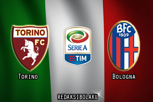 Prediksi Pertandingan Torino vs Bologna 20 Desember 2020 - Liga Italia Serie A