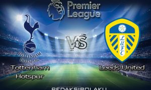 Prediksi Pertandingan Tottenham Hotspur vs Leeds United 02 Januari 2021 - Premier League