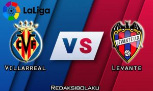 Prediksi Pertandingan Villarreal vs Levante 02 Januari 2021 - La Liga
