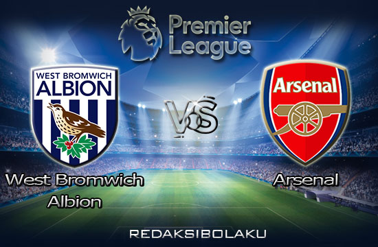 Prediksi Pertandingan West Bromwich Albion vs Arsenal 03 Januari 2021 - Premier League