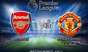 Prediksi Pertandingan Arsenal vs Manchester United 31 Januari 2021 - Premier League