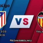 Prediksi Pertandingan Atletico Madrid vs Valencia 25 Januari 2021 - La Liga