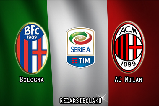 Prediksi Pertandingan Bologna vs AC Milan 30 Januari 2021 - Liga Italia Serie A