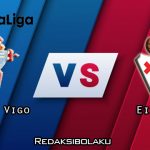Prediksi Pertandingan Celta Vigo vs Eibar 25 Januari 2021 - La Liga