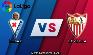 Prediksi Pertandingan Eibar vs Sevilla 30 Januari 2021 - La Liga